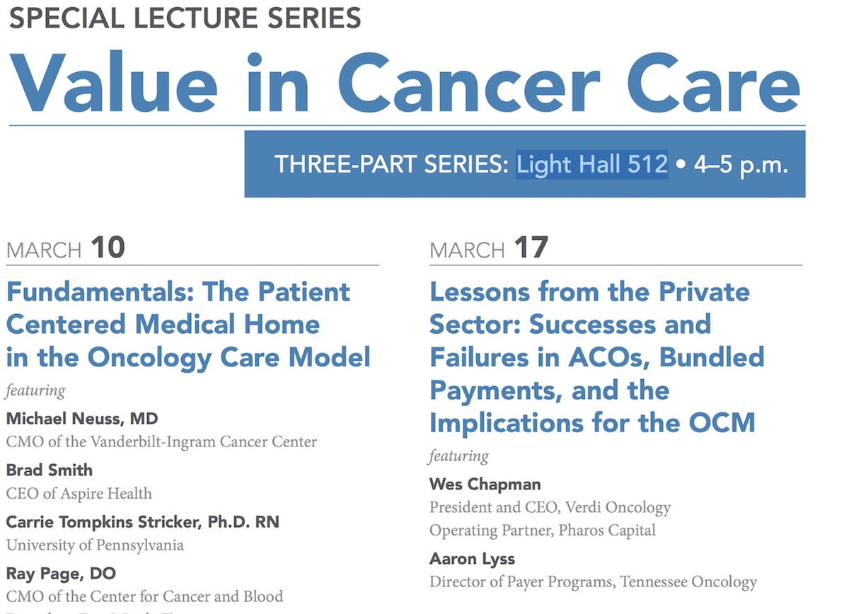 SPECIAL LECTURE SERIES Value in Cancer Care