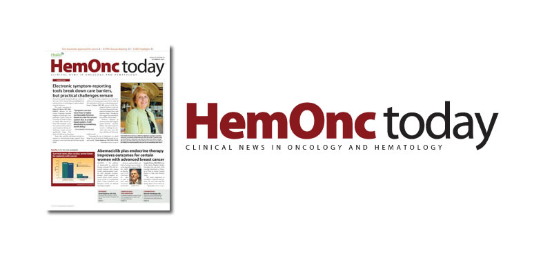 HemOnc Today Cover Story on Electronic Symptom-Reporting Tools
