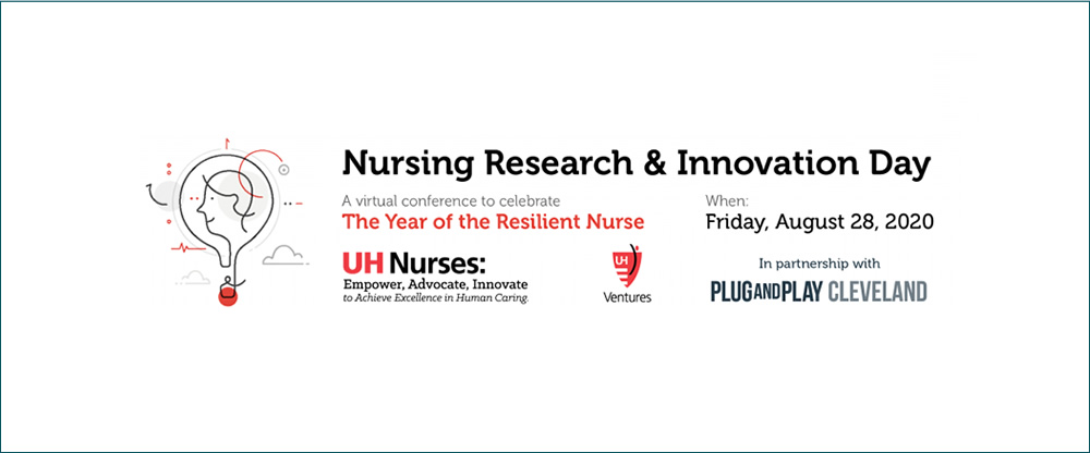 University Hospitals’ Inaugural Nursing Research and Innovation Day