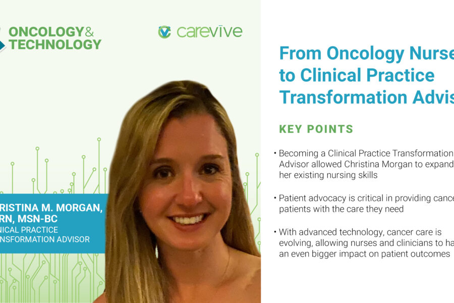 From Oncology Nurse to Clinical Practice Transformation Advisor